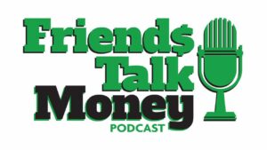 Friends Talk Money Podcast Logo